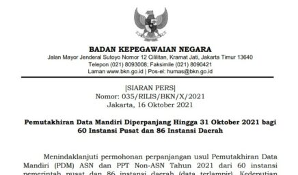 Pemutakhiran Data Mandiri Diperpanjang Hingga 31 Oktober 2021 Bagi 60 Instansi Pusat Dan 86 Instansi Daerah