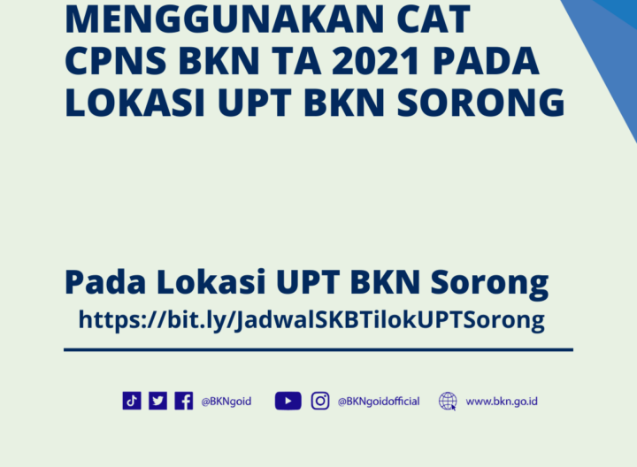 Jadwal SKB Menggunakan Cat CPNS BKN TA 2021 Pada Lokasi UPT BKN Sorong